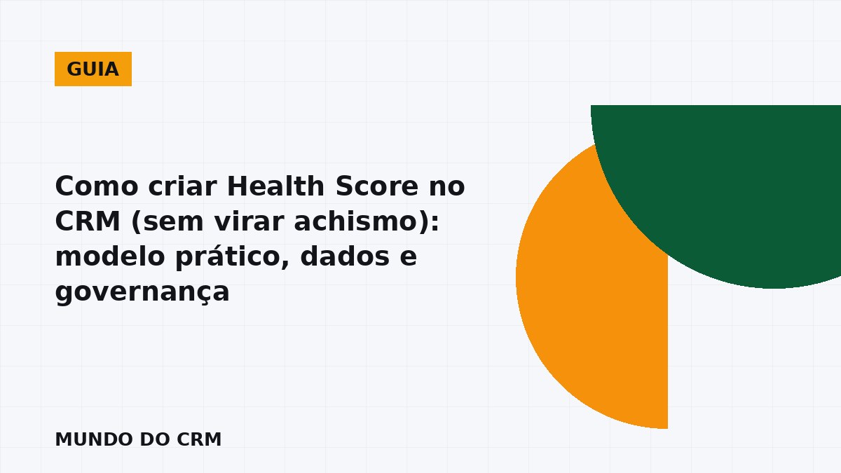 Analista criando health score no CRM para prever risco de churn