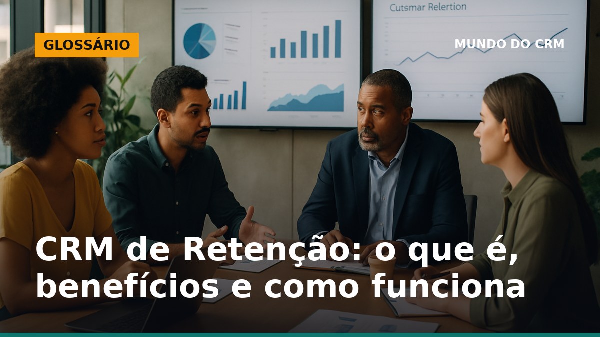 Equipe analisando dados de retenção de clientes em software CRM no Brasil