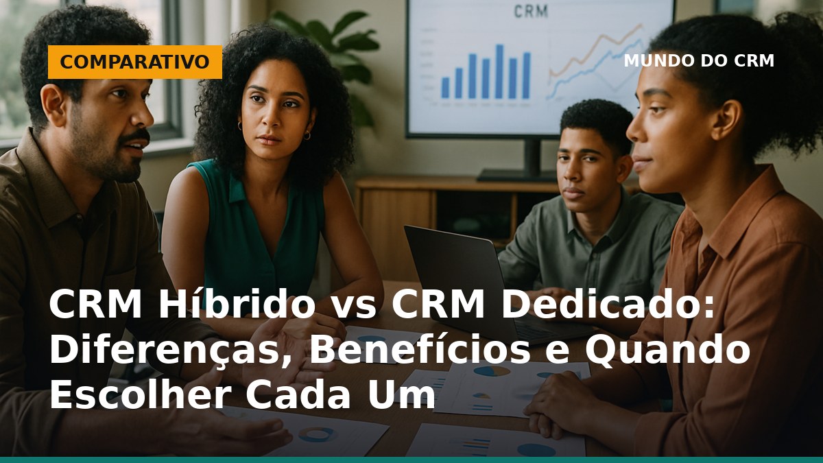 Equipe de escritório no Brasil debatendo estratégias de CRM híbrido e dedicado em reunião