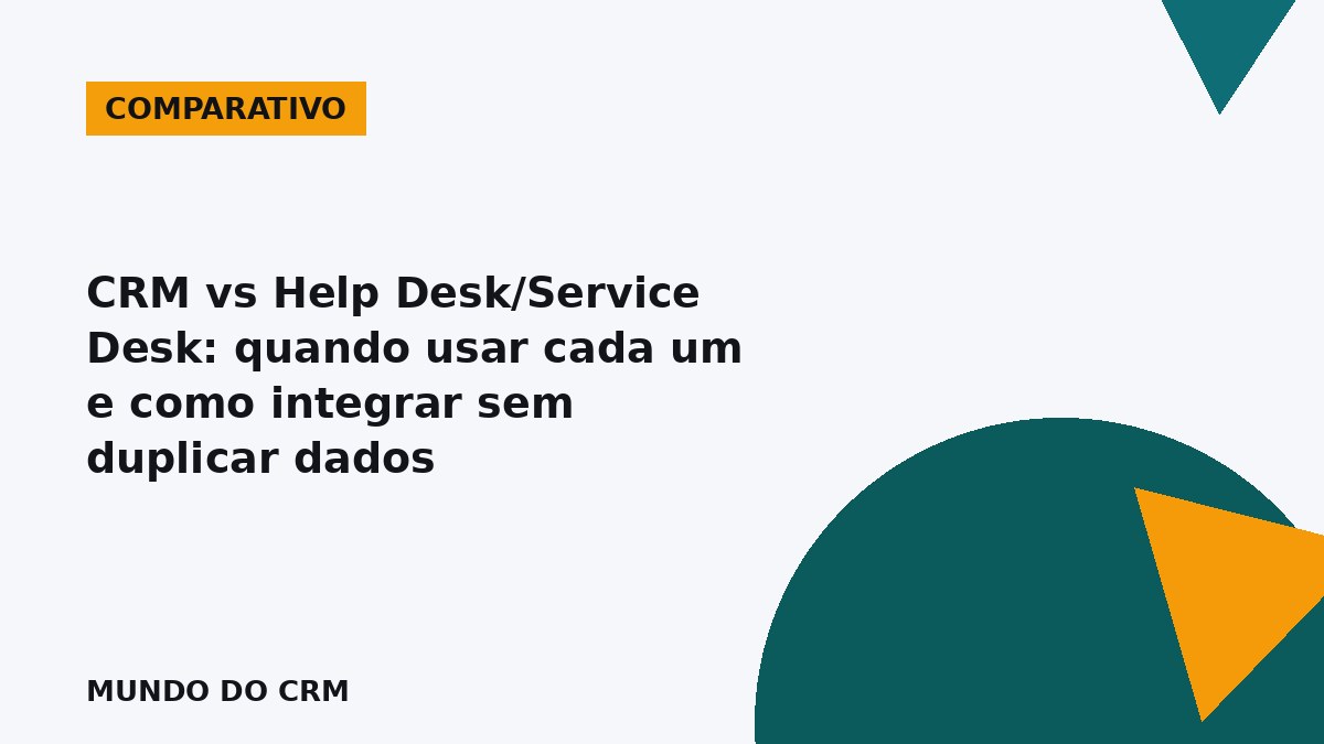 Diferença entre CRM e help desk (service desk) no atendimento ao cliente